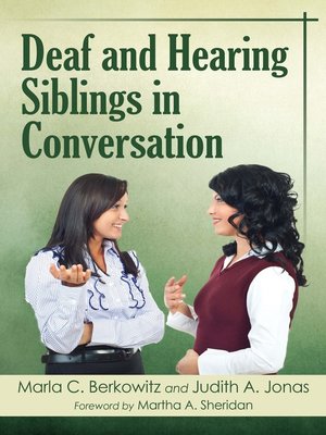 Deaf and Hearing Siblings in Conversation - ebook